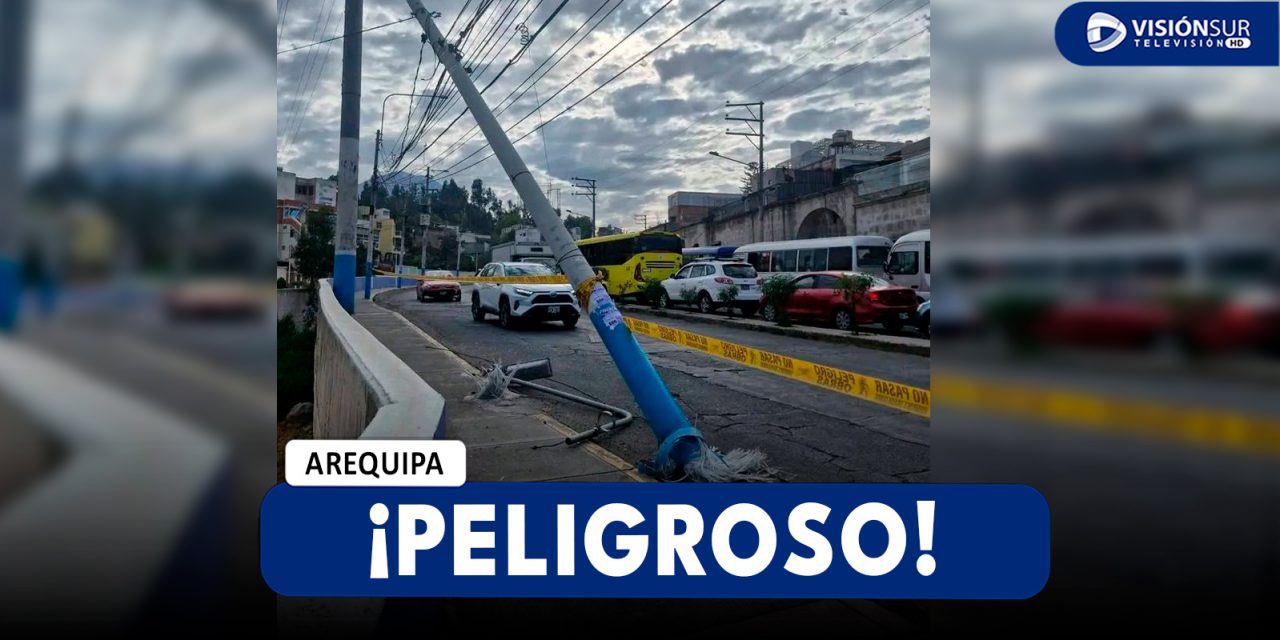 AREQUIPA: POSTE DE ALUMBRADO PÚBLICO EN LA AV. JUAN DE LA TORRE SERÍA UN PELIGRO PARA LA POBLACIÓN