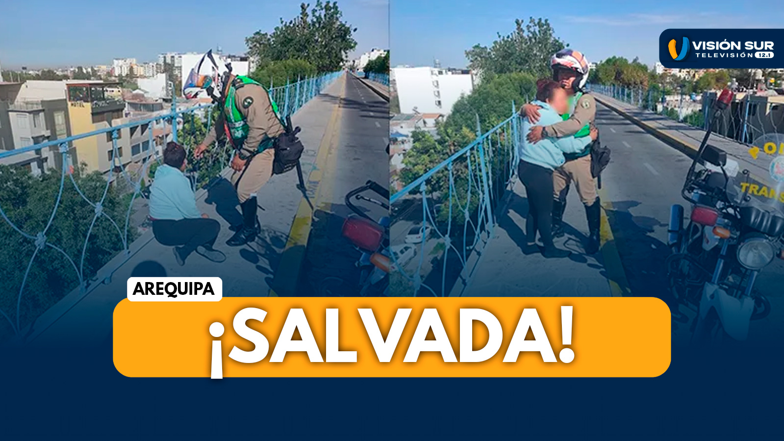 AREQUIPA: POLICÍA EVITA INTENTO DE SUICIDIO EN EL PUENTE DE FIERRO Y SALVA A MUJER EN CRISIS EMOCIONAL