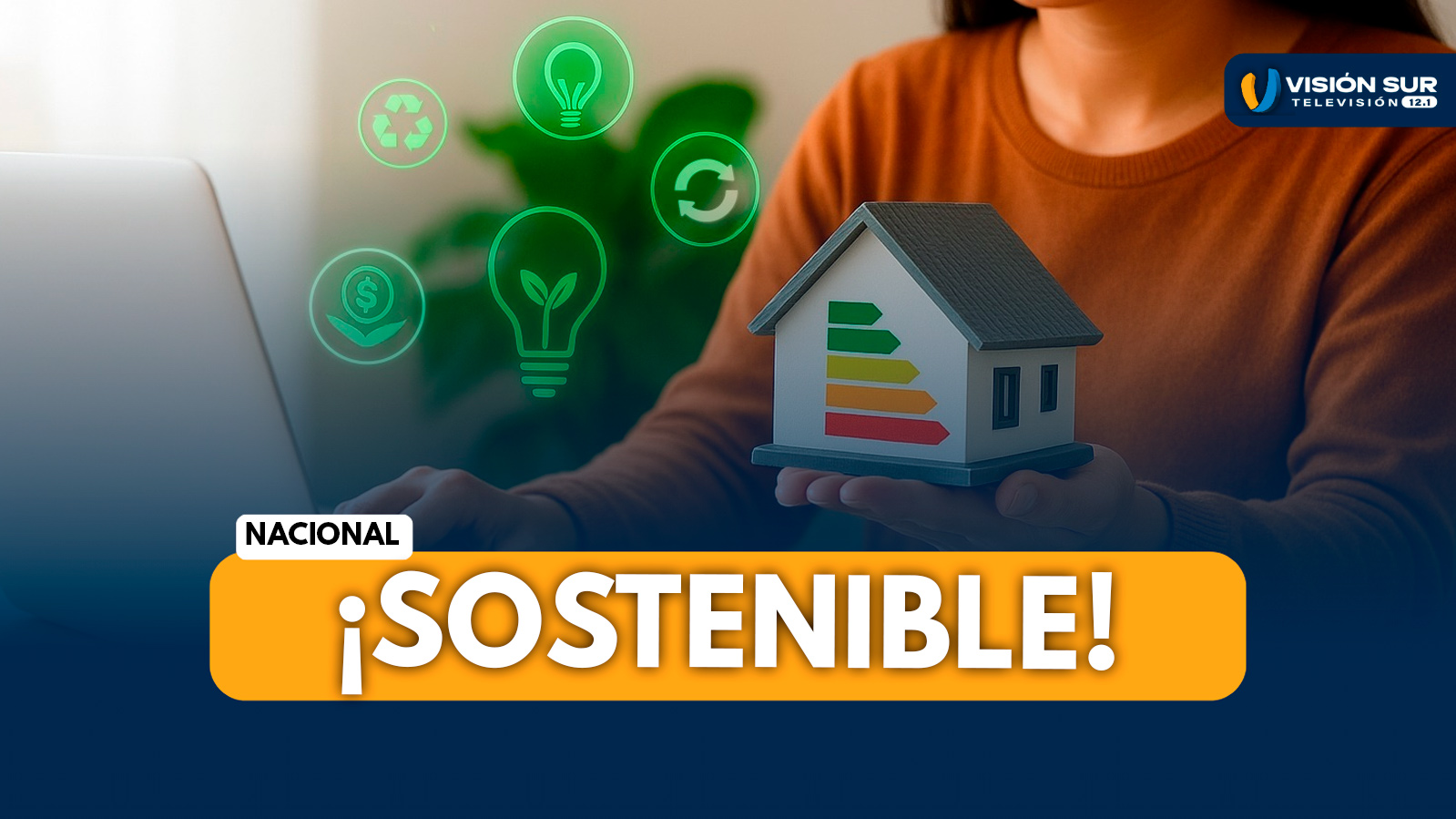 NACIONAL: CONSTRUCCIÓN SOSTENIBLE EN PERÚ: CÓMO AHORRAR ENERGÍA Y AGUA DESDE CASA