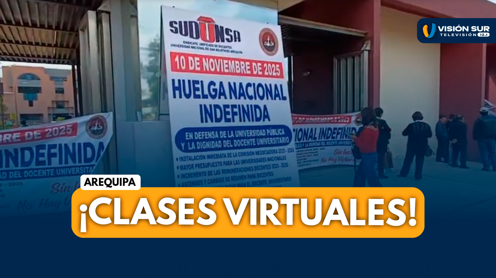 AREQUIPA: UNSA AUTORIZA CLASES VIRTUALES DURANTE HUELGA DOCENTE INDEFINIDA