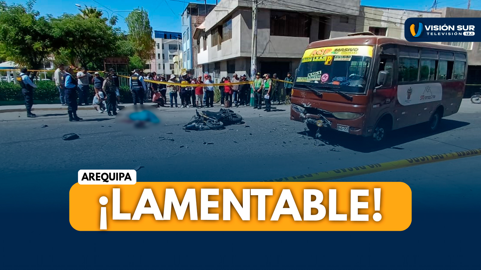 AREQUIPA: COMBI IMPACTA CON MOTOCICLISTA EN PAUCARPATA Y DEJA COMO SALDO UNA PERSONA SIN VIDA
