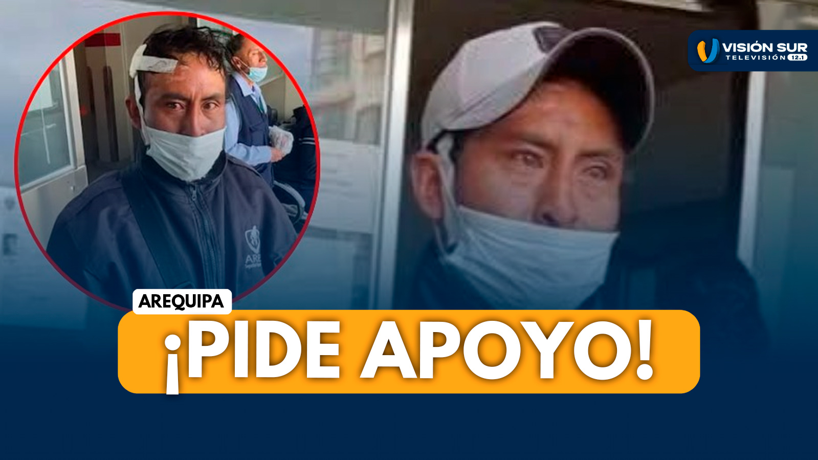 AREQUIPA: OBRERO PUNEÑO QUEDA DESAMPARADO TRAS BRUTAL ASALTO EN AREQUIPA Y PIDE AYUDA PARA VOLVER A AYAVIRI