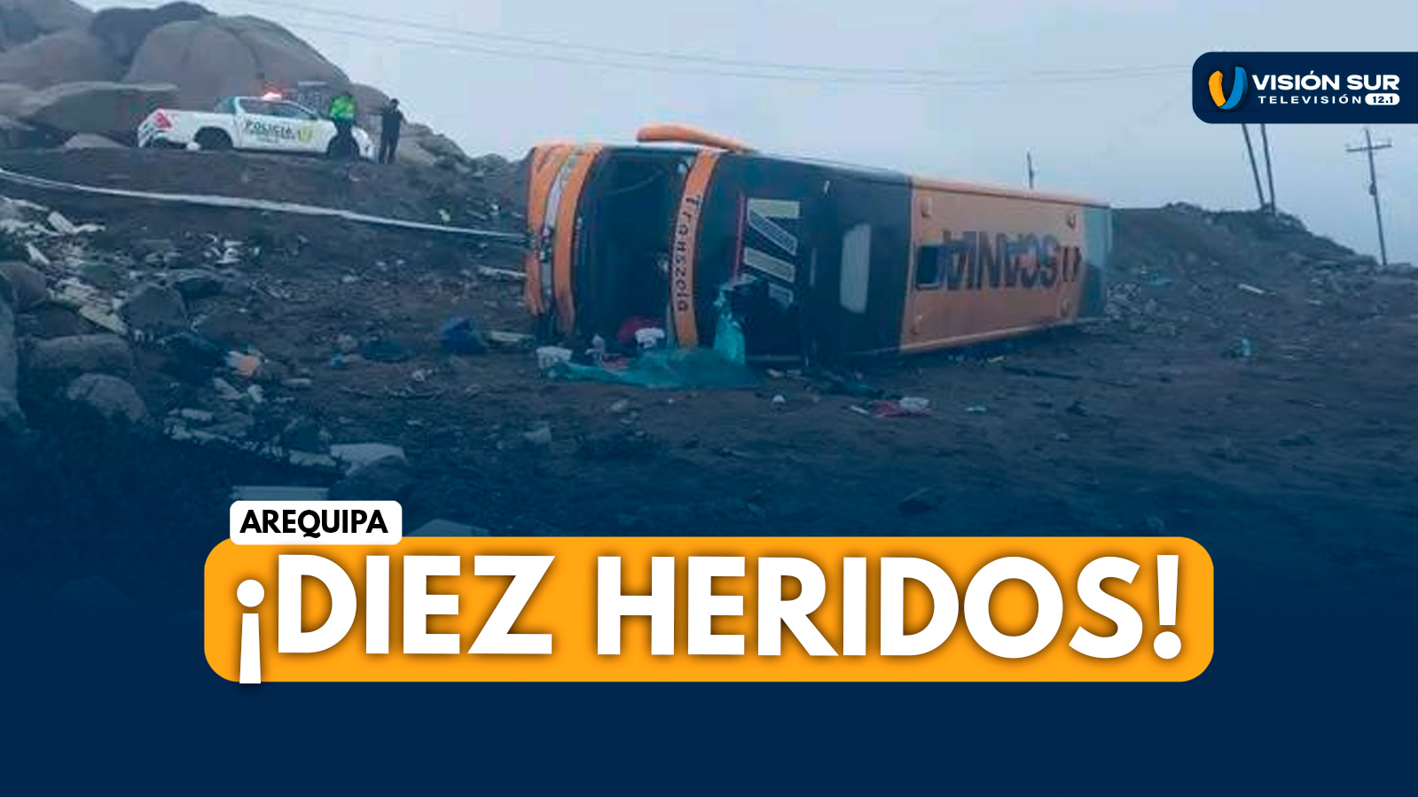 AREQUIPA: DIEZ HERIDOS TRAS DESPISTE Y VOLCADURA DE BUS INTERPROVINCIAL EN ATIQUIPA EN CARAVELÍ
