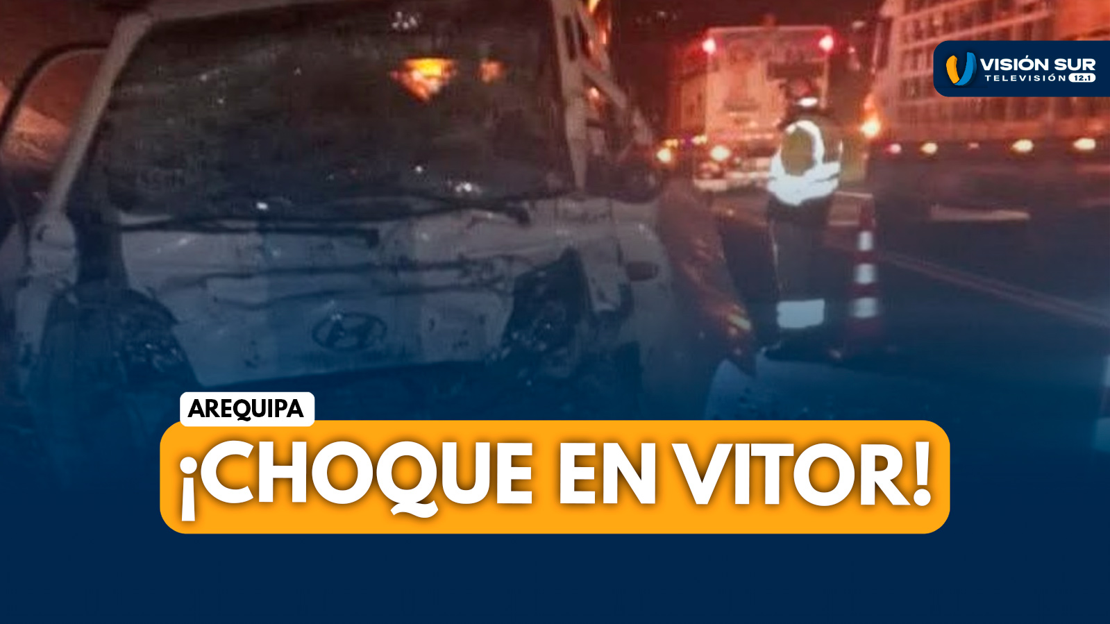 AREQUIPA: CHOQUE ENTRE CAMIÓN Y TRÁILER MOVILIZA A AUTORIDADES EN EL DISTRITO DE VITOR