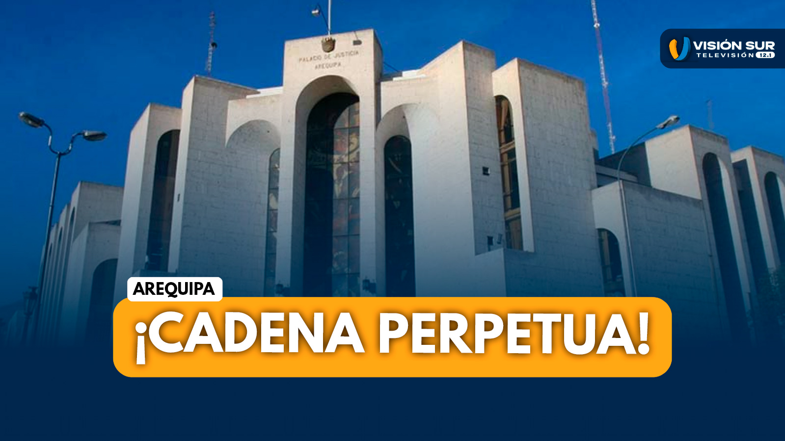 AREQUIPA: PODER JUDICIAL DICTA CADENA PERPETUA A DOCENTE POR ABUSO SEXUAL CONTRA MENOR EN MARIANO MELGAR