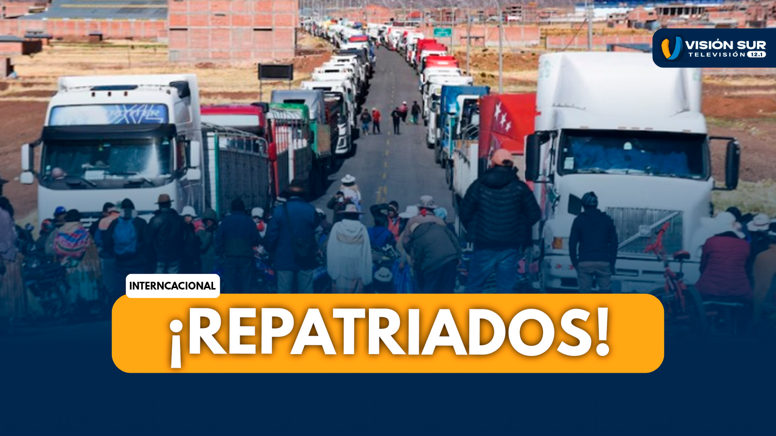 INTERNACIONAL: EJÉRCITO DEL PERÚ REPATRIA A 33 CIUDADANOS VARADOS EN BOLIVIA POR BLOQUEOS DE CARRETERAS