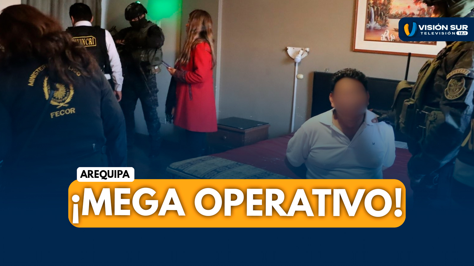 AREQUIPA: MEGA OPERATIVO DESARTICULA A “LOS VATICANOS DEL SUR” Y DEJA SEIS DETENIDOS POR TRÁFICO DE DROGAS