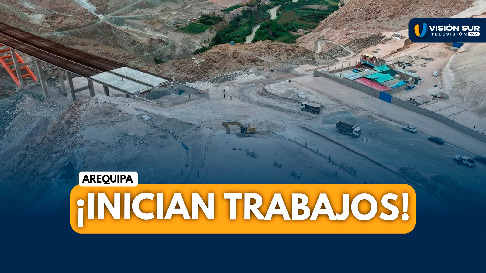 AREQUIPA: GORE AREQUIPA INICIA EXCAVACIONES EN EMPALME DEL PUENTE VIRGEN DE CHAPI CON LA AUTOPISTA AREQUIPA–LA JOYA