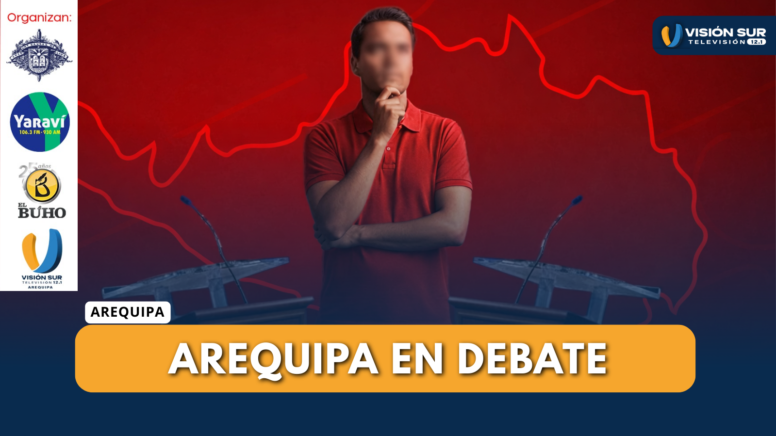 DEBATE ELECTORAL ENTRE CANDIDATOS A DIPUTADOS POR AREQUIPA