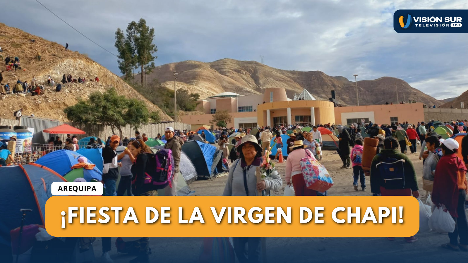 AREQUIPA SE ALISTA PARA LA GRAN FIESTA DE LA VIRGEN DE CHAPI CON MÁS DE 200 MIL PEREGRINOS