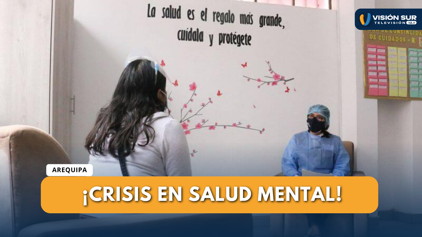 SALUD MENTAL EN AREQUIPA EN ALERTA POR ABANDONO Y FALTA DE ATENCIÓN OPORTUNA