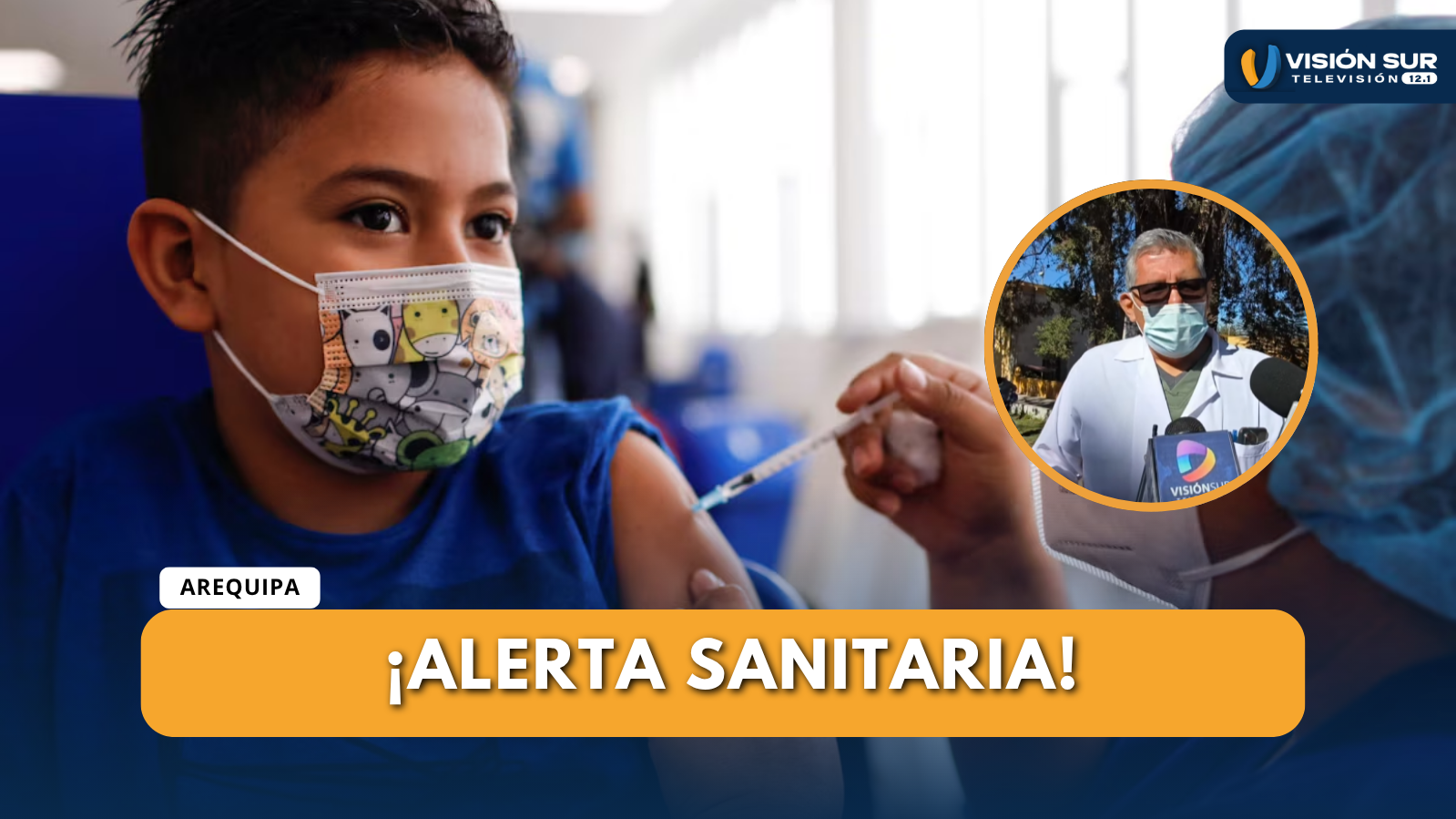 AREQUIPA EN ALERTA SANITARIA POR SARAMPIÓN, MÉDICOS EXHORTAN A COMPLETAR VACUNACIÓN INFANTIL 