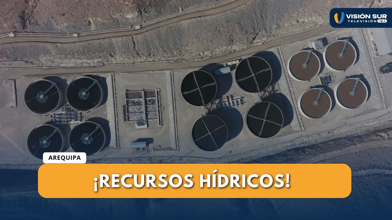 SENACE APRUEBA INFORME TÉCNICO PARA EXTENDER BENEFICIOS DE PTAR LA ENLOZADA EN AREQUIPA HASTA EL AÑO 2060